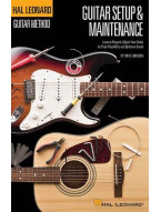 Hal Leonard Guitar Method: Guitar Setup & Maintenance (Compact Edition) (kytarová příručka)
