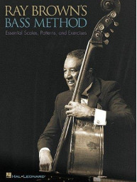 Ray Brown's Bass Method: Essential Scales, Patterns and Exercises (noty na kontrabas)