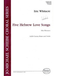 Eric Whitacre: Five Hebrew Love Songs (SATB) (noty na sborový zpěv, housle, klavír) - SADA 5 ks