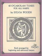 Sylvia Woods: 40 O' Carolan Tunes For All Harps (noty na harfu)