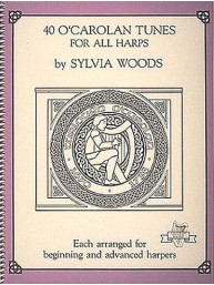 Sylvia Woods: 40 O' Carolan Tunes For All Harps (noty na harfu)