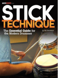 Modern Drummer Presents Stick Technique (noty na bicí)