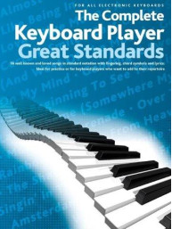 The Complete Keyboard Player: Great Standards (noty, melodická linka, akordy)