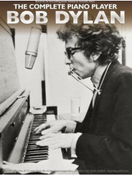 The Complete Piano Player: Bob Dylan (noty na sólo klavír)