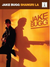 Jake Bugg: Shangri La (noty, tabulatury na kytaru)