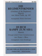 Julius Fučík: Die Regimentskinder / Franz v. Blon: Durch Kampf Zum Sieg (noty, orchestrální partitura)