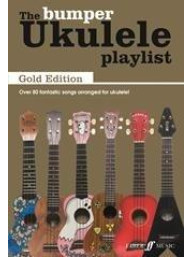 The Bumper Ukulele Playlist: Gold Edition (akordy, texty písní)