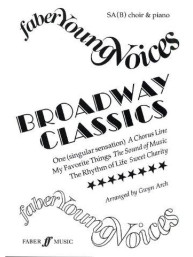 Faber Young Voices: Broadway Classics (noty na sborový zpěv, klavír)