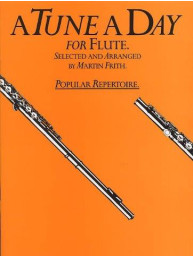 A Tune A Day Popular Repertoire For Flute (noty na příčnou flétnu)