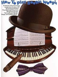 How To Play Boogie-Woogie (noty na sólo klavír)