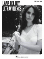 Lana Del Rey: Ultraviolence (noty na klavír, zpěv, akordy na kytaru)