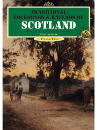 Traditional Folksongs And Ballads Of Scotland - Volume Two (noty, melodická linka, akordy)