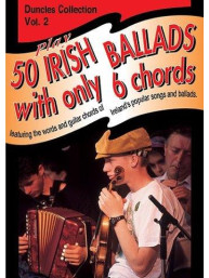 Play Fifty Irish Ballads With Only Six Chords: Volume Two (akordy na kytaru, texty písní)