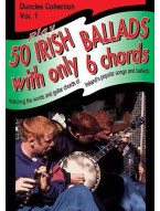 Play Fifty Irish Ballads With Only Six Chords: Volume One (akordy na kytaru, texty písní)