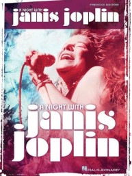 A Night With Janis Joplin - Vocal Selections (noty na klavír, zpěv, akordy na kytaru)