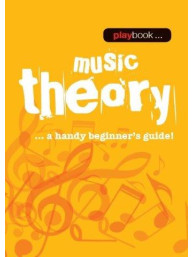 Playbook: Music Theory - A Handy Beginner's Guide! (hudební teorie v angličtině)