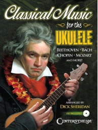 Classical Music For The Ukulele (noty, tabulatury na ukulele)