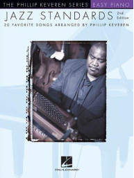 Phillip Keveren: Jazz Standards 2nd Edition (noty na snadný sólo klavír)