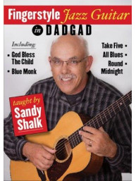 Sandy Shalk: Fingerstyle Jazz Guitar In DADGAD (video škola hry pro kytaru)