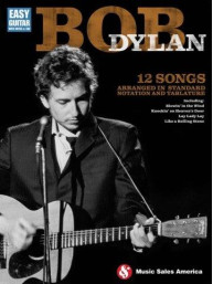 Bob Dylan – Easy Guitar Tab (noty, tabulatury na snadnou kytaru)