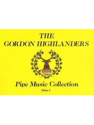 The Gordon Highlanders Pipe Music Collection Volume I (noty na dudy)