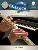 Ed. Larry Clarke: Festival Classics – Flute (noty na příčnou flétnu, klavír) (+audio)