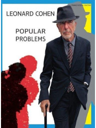 Leonard Cohen: Popular Problems (noty na klavír, zpěv, akordy na kytaru)