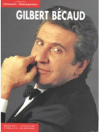 Gilbert Bécaud: Collection Grands Interpretes (noty na klavír, zpěv, akordy na kytaru)
