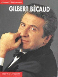 Gilbert Bécaud: Collection Grands Interpretes (noty na klavír, zpěv, akordy na kytaru)