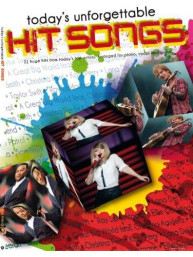 Today's Unforgettable Hit Songs (noty na klavír, zpěv, akordy na kytaru)