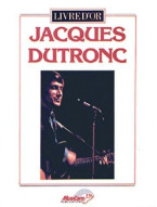 Jacques Dutronc: Livre D’or (noty na zpěv, klavír)