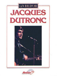 Jacques Dutronc: Livre D’or (noty na zpěv, klavír)