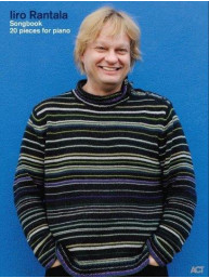 Iiro Rantala: Piano Songbook (noty na sólo klavír)