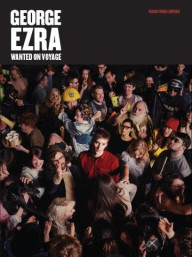 George Ezra: Wanted On Voyage (noty na klavír, zpěv, akordy na kytaru)