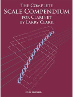 Larry Clark: The Complete Scale Compendium - Clarinet (noty na klarinet)