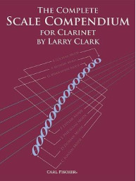 Larry Clark: The Complete Scale Compendium - Clarinet (noty na klarinet)