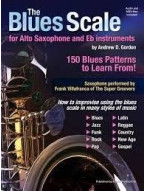 The Blues Scale For Alto Saxophone And Eb Instruments (noty na altsaxofon, eb nástroje) (+audio)