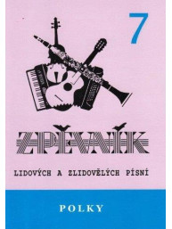 Polky 7 - zpěvník lidových a zlidovělých písní