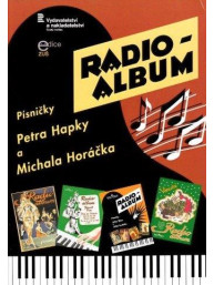 Písničky Petra Hapky a Michala Horáčka - Radio-album