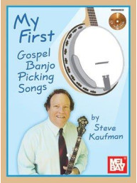 Steve Kaufman: My First Gospel Banjo Picking Songs (tabulatury na banjo) (+audio)