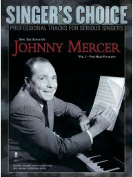 Singer's Choice: Sing The Songs Of Johnny Mercer - Volume 1 (For Male Vocalists) (noty na zpěv) (+audio)