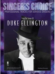 Singer's Choice: Sing The Songs Of Duke Ellington (noty na zpěv) (+audio)