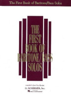 The First Book Of Baritone/Bass Solos (noty na zpěv, klavír)