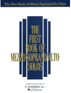 The First Book Of Mezzo-Soprano/Alto Solos (noty na zpěv, klavír)