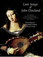 John Dowland: Lute Songs - First And Second Books (noty, tabulatury na kytaru, zpěv)
