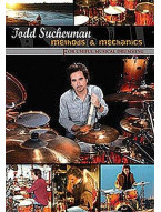 Todd Sucherman (Styx): Methods & Mechanics For Useful Drumming (video škola hry pro bicí)
