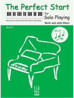 Kevin And Julia Olson: The Perfect Start For Solo Playing - Book 2 (noty na sólo klavír)