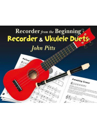 Recorder From The Beginning: Recorder And Ukulele Duets (noty na zobcovou flétnu, ukulele)