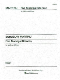 Bohuslav Martinů: Five Madrigal Stanzas (noty na housle, klavír)