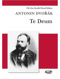 Antonín Dvořák: Te Deum (Vocal Score) (noty na sborový zpěv)